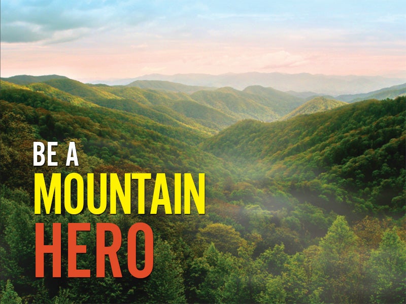 Be a Mountain Hero.