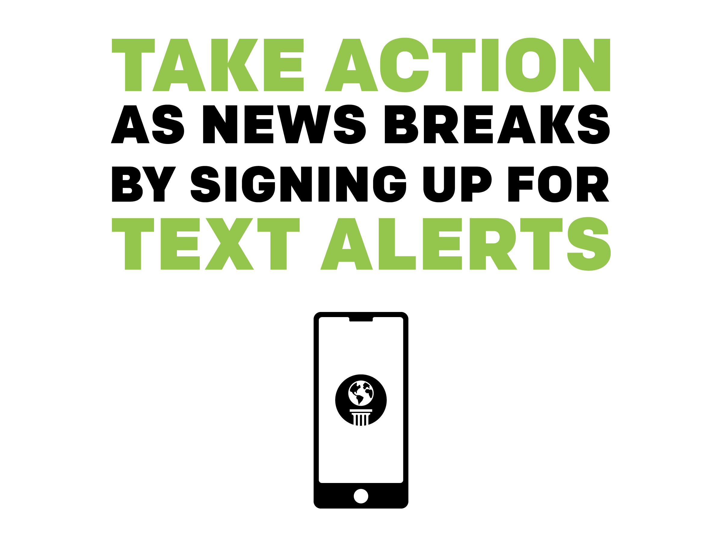 Signing up for text messages is the best way to stay up-to-date and engaged on action alerts and updates from Earthjustice.