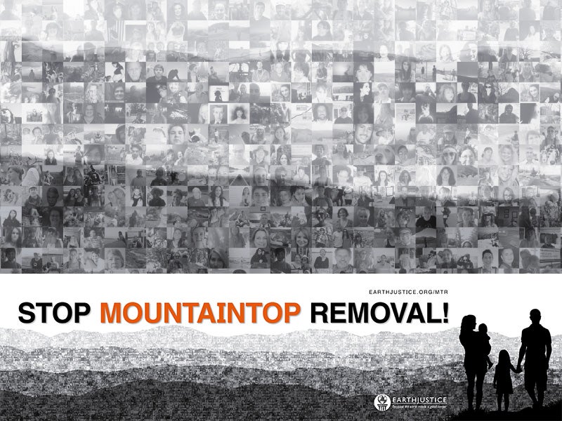 The historic Mountain Heroes photo petition featured photos, messages and stories from more than 13,000 people across the country who are calling for an end to mountaintop removal mining.
(Composite of user-submitted photos)