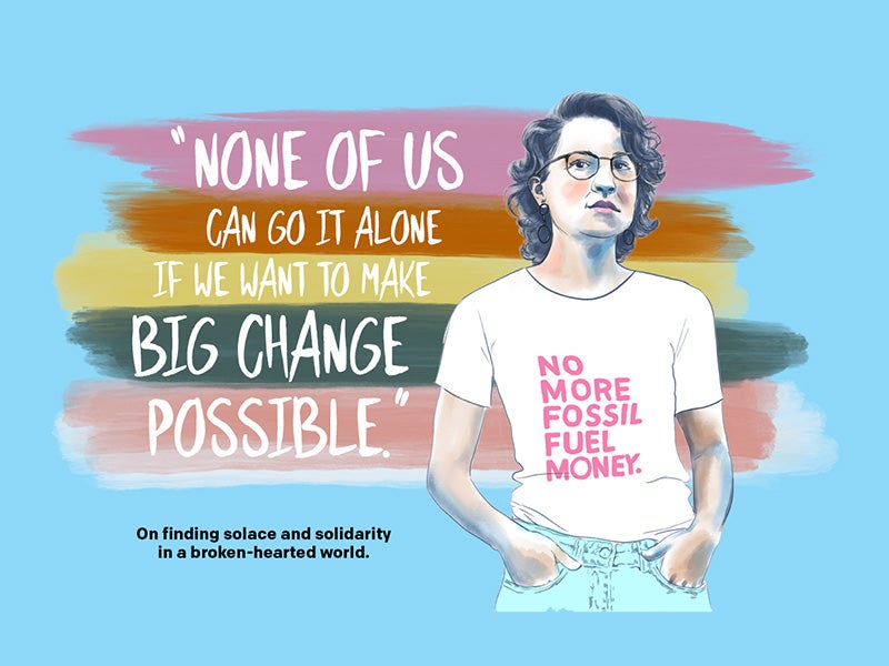 None of us can go it alone if we want to make big change possible. None of us can go it alone if we want to make big change possible.