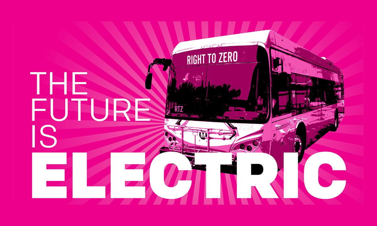 Graphic design reading &quot;the future is electric&quot; over an image of an all-electric metro bus with the Earthjustice campaign name &quot;Right to Zero&quot; in its marquee